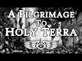 A Pilgrimage to Holy Terra: An Account of Life on the Throneworld (Warhammer 40k Lore)