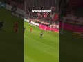 Why a banger by kimmich🔥🔥🔥