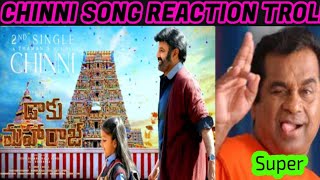 DAAKU MAHARAJ CHINNI SONG REACTION TROLL - BALAKRISHNA - NBK - THAMAN - ROLEX TROLLS 💥💥