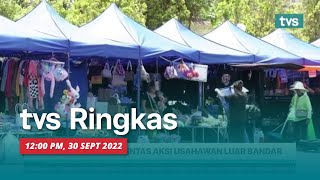 [LANGSUNG] TVS RINGKAS 12PM, 30 September 2022