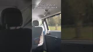 How To Make A Road Trip Go By Quick