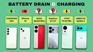 Battery Drain Test | Samsung S23 vs iPhone 13 vs iQOO Neo9 Pro vs Nord 4 vs Realme GT 6T vs T3 Ultra