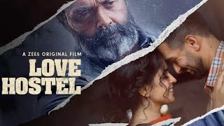 LOVE HOSTEL TRAILER | Official Trailer | Zee5 | Bobby Deol | Vikrant Massey | Love Hostel Movie