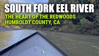 Drifting the South Fork Eel River | Redwoods Humboldt Co