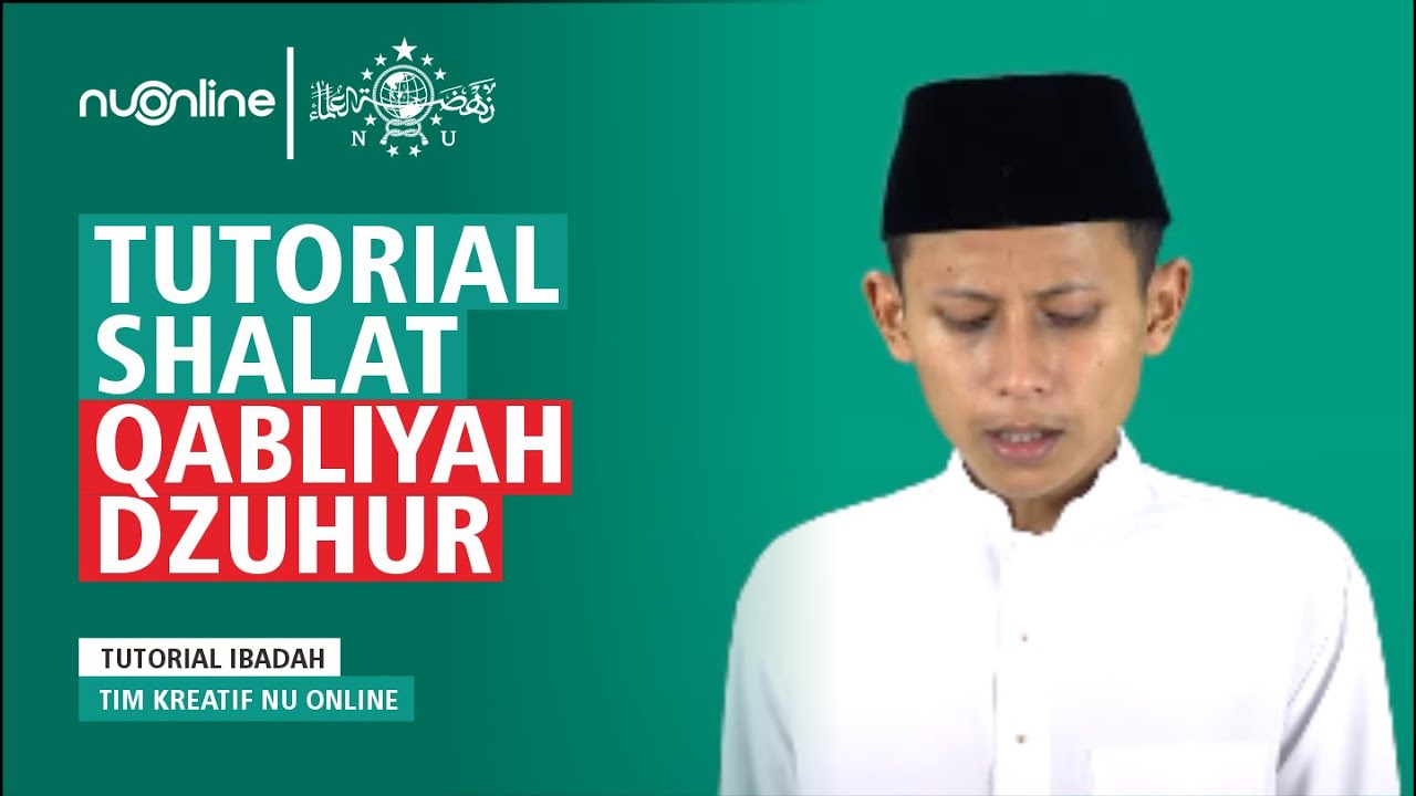 Tata Cara Sholat Qabliyah Dzuhur | NU Online - YouTube