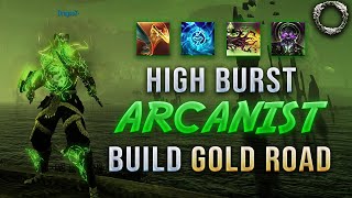 OVERPOWERED ARCANIST BUILD!!! 🌠 HIGH CRIT BURST!!! SOLO \u0026 GROUP Build 🌠  ESO Gold Road U42 DragooX