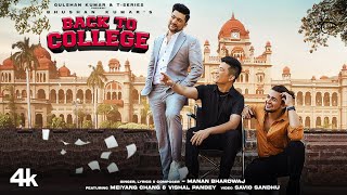 Back To College By Manan Bhardwaj | Meiyang Chang, Vishal Pandey | Bhushan Kumar