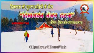 Himalayan Nature Huts Vlog – A Winter Wonderland in Himachal Pradesh!