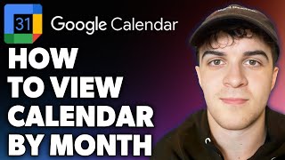 How to View Google Calendar by Month (Full 2024 Guide)