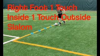 Right Foot 1 Touch Inside 1 Touch Outside Slalom