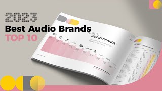 Top 10 Best Audio Brands 2023