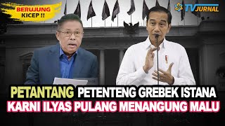 KARNI ILYAS DITAMPAR KENYATAAN❗❗ JOKOWI BIKIN KARNI ILYAS MENANGGUNG MALU🤣 AUTO BUNGKAM KENA MENTAL⚡