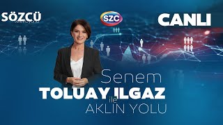 Senem Toluay Ilgaz ile Aklın Yolu | CHP - Mehmet Şimşek Görüşmesi, Yeni Vergi Paketi