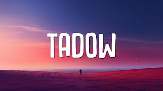 Masego, FKJ - Tadow (Lyrics)