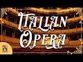 Italian Classical Music | Italian Opera