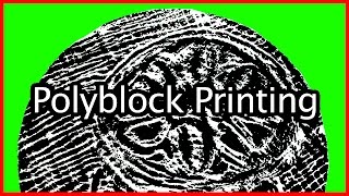 Polyblock Printing 2