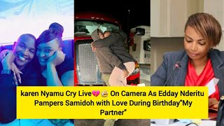 karen Nyamu Cry Live On Camera As Edday Nderitu Pampers Samidoh with Love During Birthday\