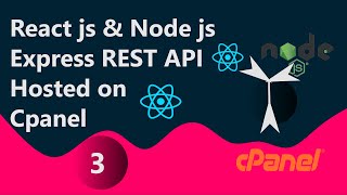 React js tutorial and Node js tutorial, Express REST API hosted on cpanel | Cpanel hosting