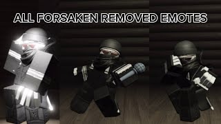 All Forsaken Removed Emotes!