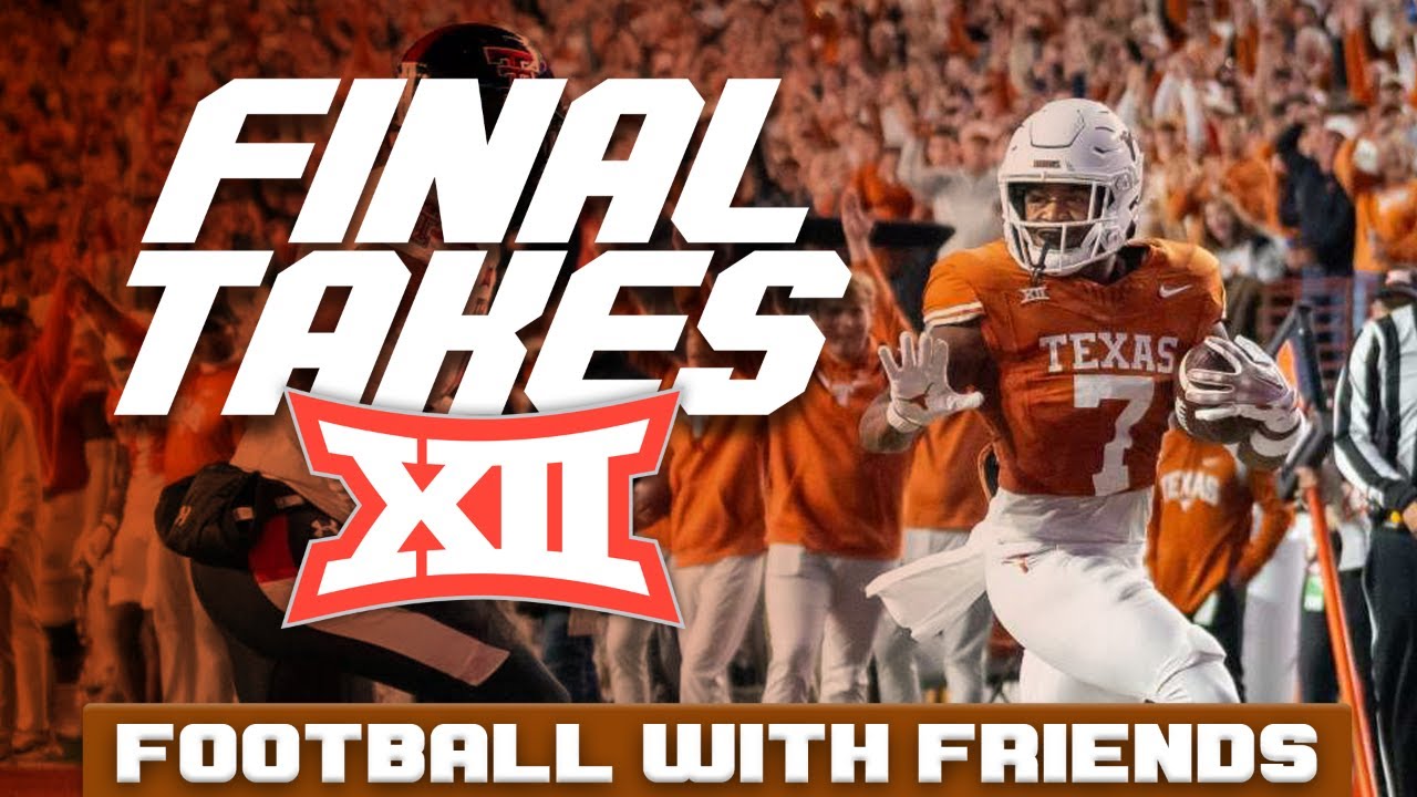 Final Takes Friday: Big 12 Championship Breakdown - Texas Vs Oklahoma ...