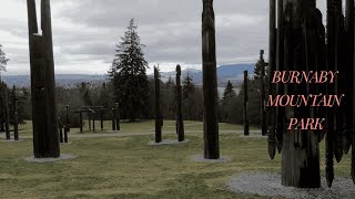 Burnaby mountain Park May 2024