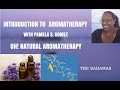 Introduction to Aromatherapy