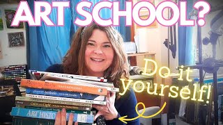 How I Got an Art Education Without Spending THOUSANDS on Tuition- Art School