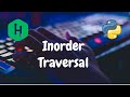 124 - Tree: Inorder Traversal | Trees | Hackerrank Solution | Python