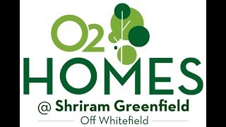 Shriram O2 Homes @ Shriram Greenfield - Project Walk-Through