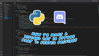 Making a Discord Bot In Python (Part 7: Server Prefixes)