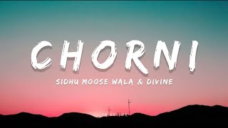 SIDHU MOOSE WALA, DIVINE - Chorni (Lyrics)