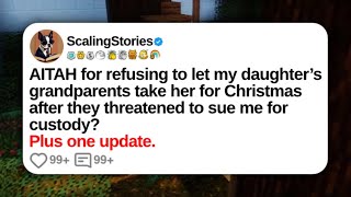 AITAH for Refusing to Let My Daughter’s Grandparents Take Her for Christmas... | Reddit Updates