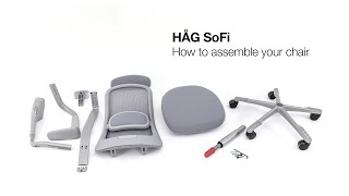 HÅG SoFi: How to assemble your chair