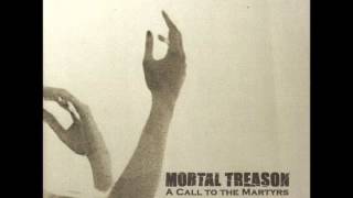 Mortal Treason - A Call To The Martyrs [Full Album]