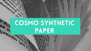 Cosmo Synthetic Paper - Paper that is Non-Tearable | Recyclable