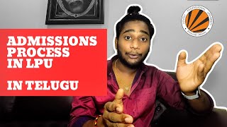 Lpu Admission guide in Telugu 2020 || Admission process , fee-structure, scholarship |moving mobile