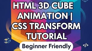 HTML 3D Cube Animation |CSS Transform Tutorial Beginner Friendly#html#viral#explore#coding#animation
