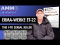 The Erma-Werke ET-22 and the I-70 Serial Killer