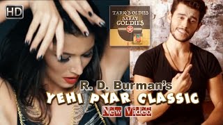 R.D. Burman's  'Kya Yehi Pyaar Hai' -  Tariq's Oldies Saray Goldies