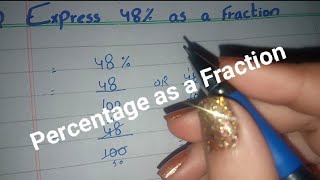 Express 48% as a Fraction, Convert Percentage to Fraction