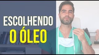 Qual o melhor óleo para cozinhar?