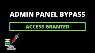 Admin Panel bypass | SQL Injection