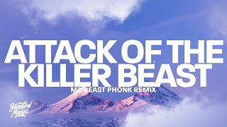 Attack of the Killer Beast - SXCREDMANE | Mr Beast Phonk Remix