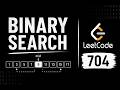 Binary Search - Leetcode 704