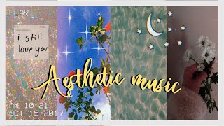 Chill aesthetic music | new vintage criative songs playlist ✨🦋🌻