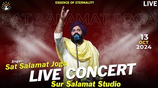 LIVE || Sat Salamat Joga || Sur Salamat Studio  [ Satdham ] 13 Oct 2024 @satsalamatjoga