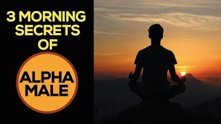 How to be Alpha male Hindi | 3 Habits of Alpha Male in Hindi