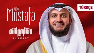 Mişary Raşid Alafasy - MUSTAFA مصطفى بالتركية | مشاري راشد العفاسي