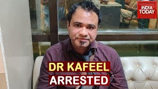 Gorakhpur Doctor Kafeel Khan Arrested In Mumbai Over Inflammatory Remarks Against CAA