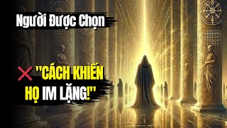 Người Được Chọn: Đừng Quan Tâm! Cách Dập Tắt Mọi Lời Gièm Pha!